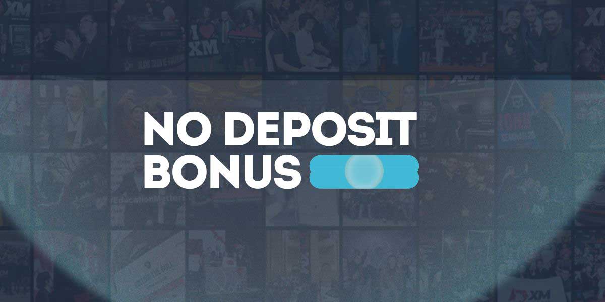 xm No Deposit Bonus